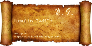 Musulin Iván névjegykártya